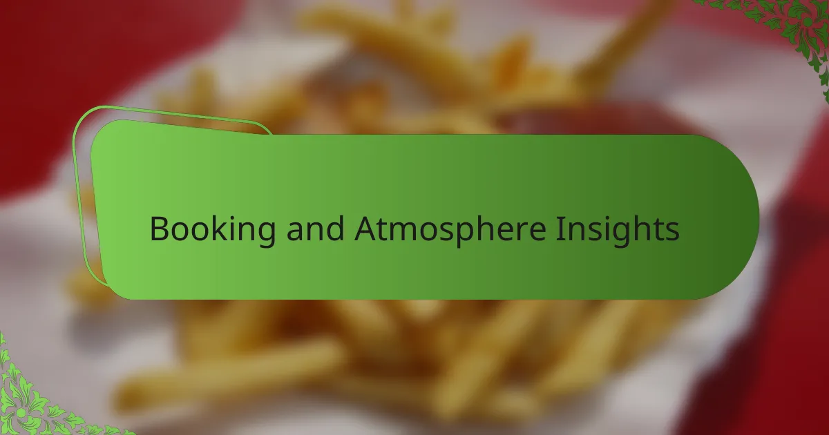 Booking and Atmosphere Insights