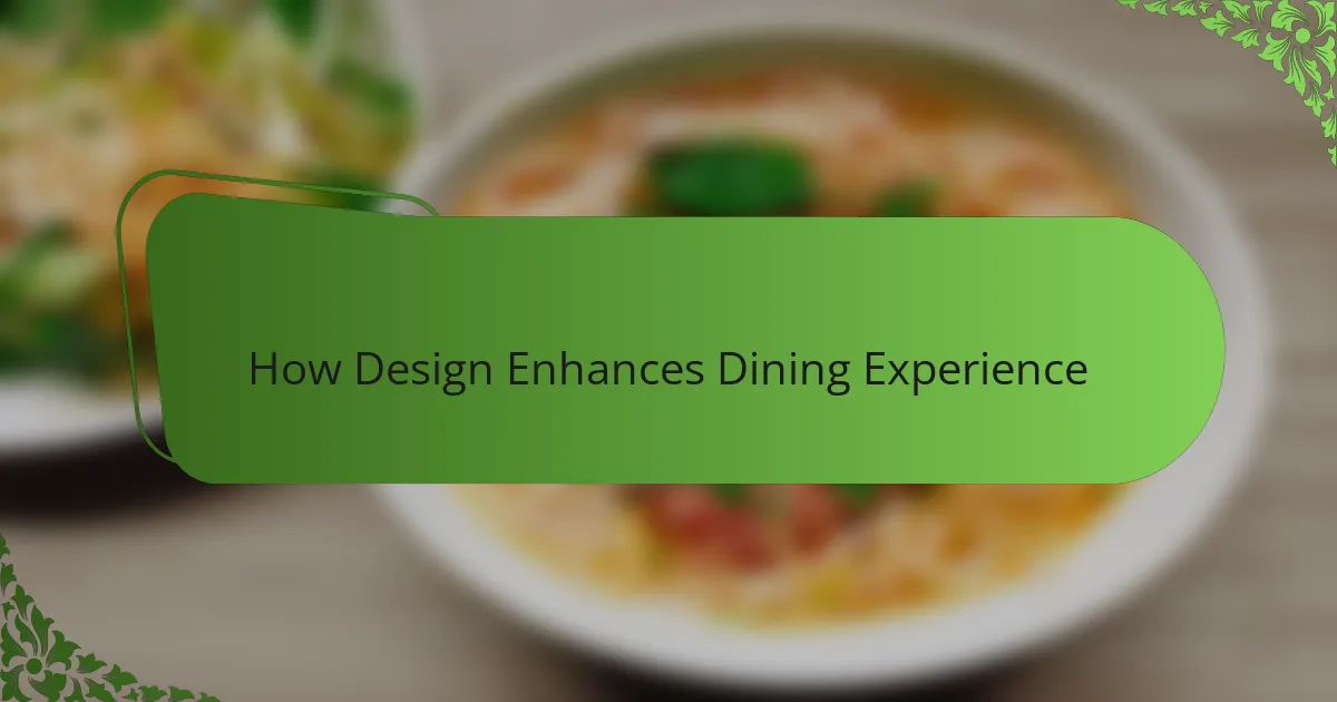 How Design Enhances Dining Experience