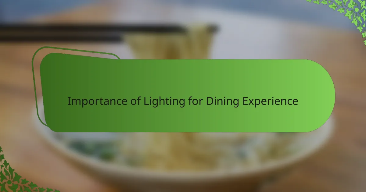 Importance of Lighting for Dining Experience
