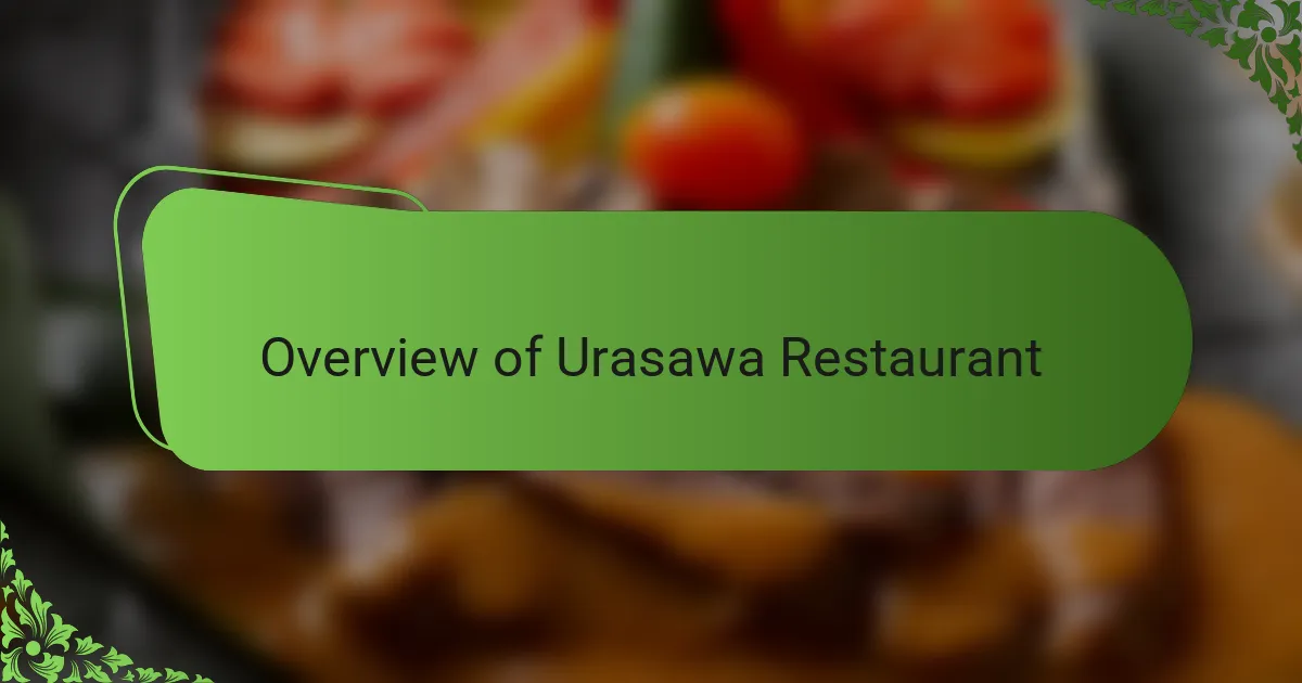 Overview of Urasawa Restaurant