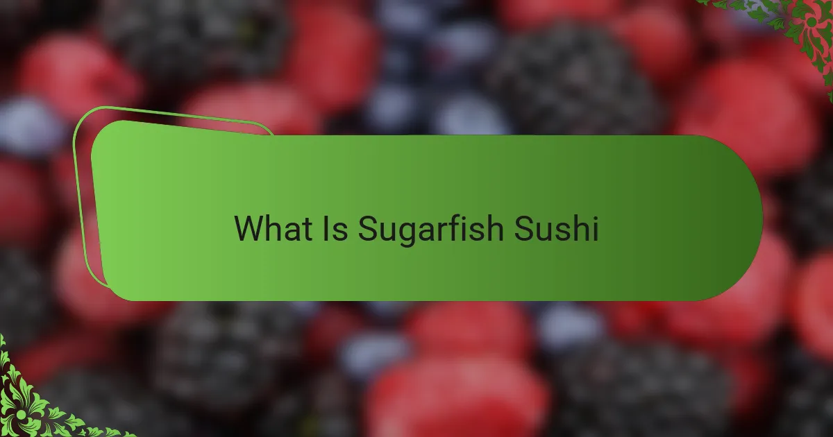 What Is Sugarfish Sushi